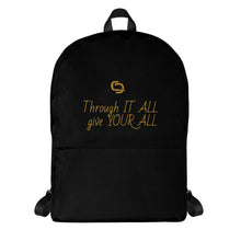 Load image into Gallery viewer, Give Your All Backpack
