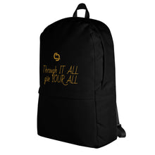 Load image into Gallery viewer, Give Your All Backpack
